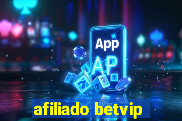 afiliado betvip