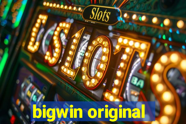 bigwin original