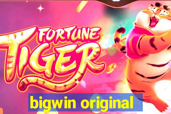 bigwin original