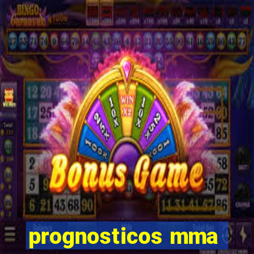 prognosticos mma