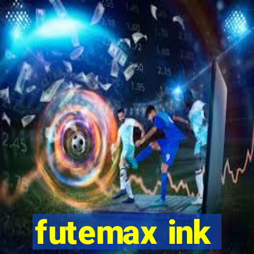 futemax ink