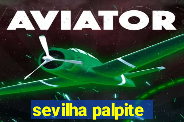 sevilha palpite