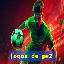 jogos de ps2 traduzidos pt br