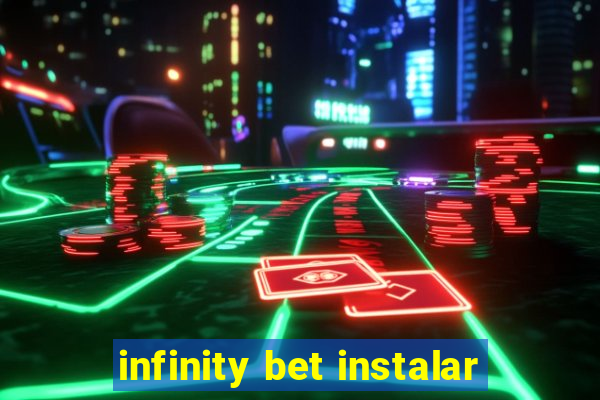 infinity bet instalar