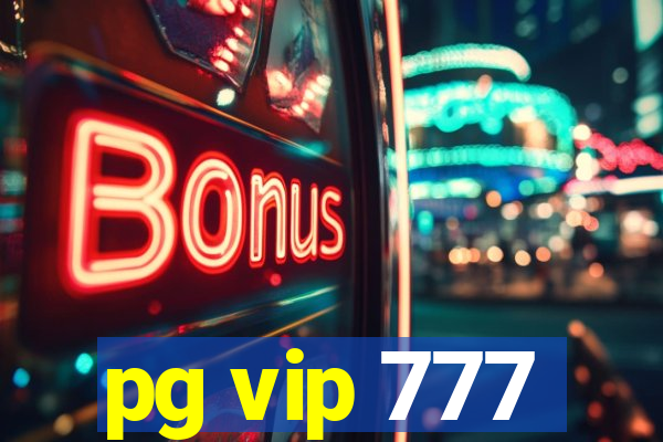 pg vip 777