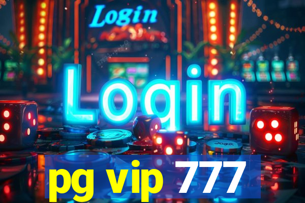 pg vip 777