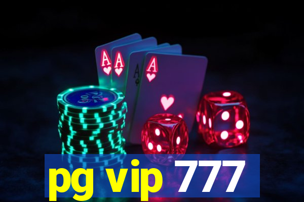 pg vip 777