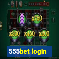 555bet login