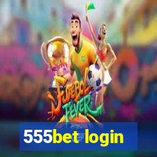 555bet login