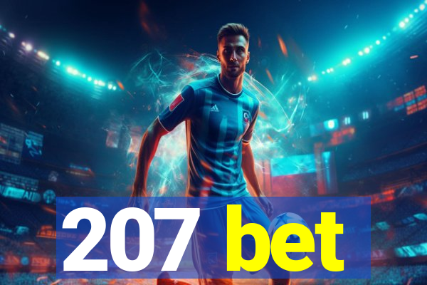 207 bet