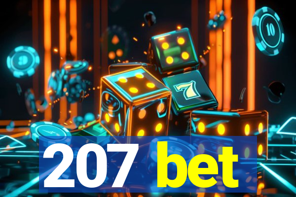 207 bet