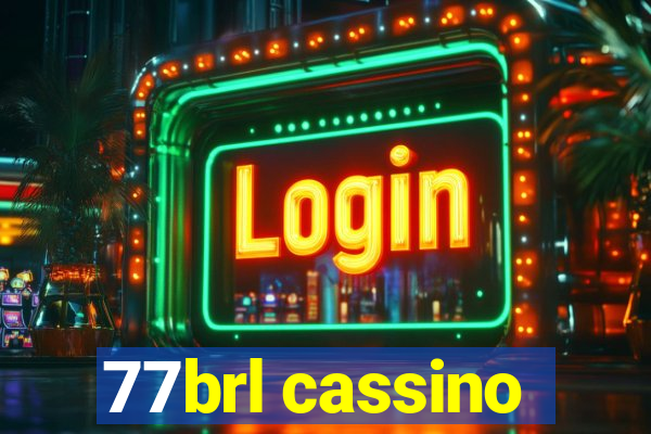 77brl cassino