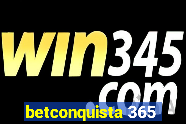 betconquista 365