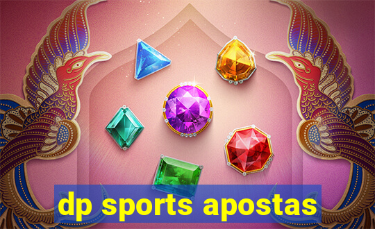 dp sports apostas