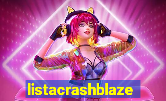 listacrashblaze