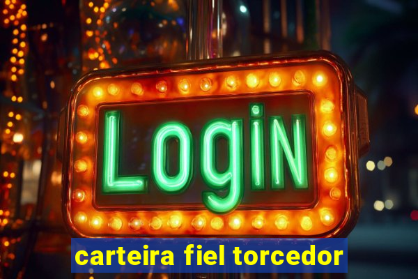 carteira fiel torcedor