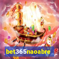 bet365naoabre