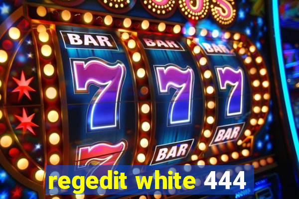 regedit white 444