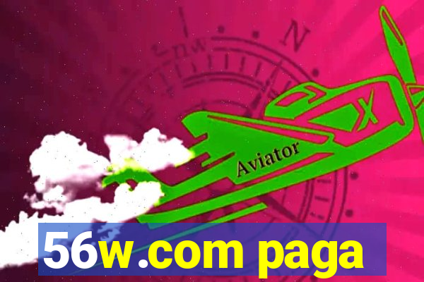 56w.com paga