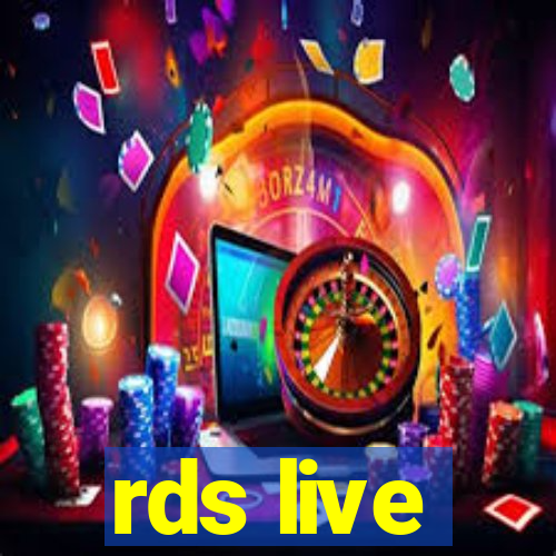 rds live