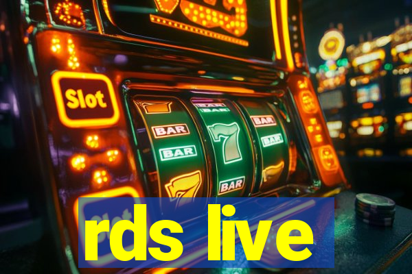 rds live