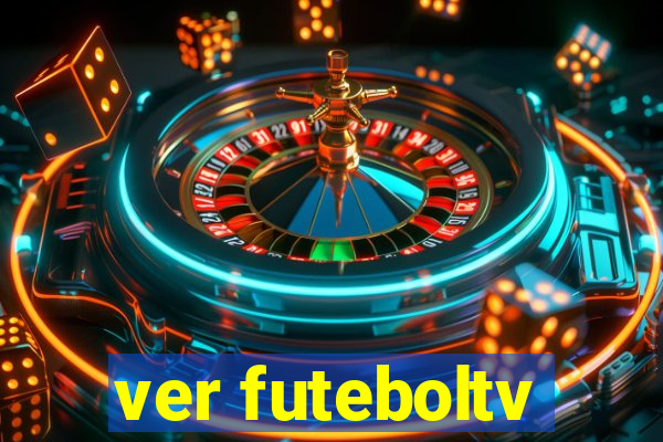 ver futeboltv