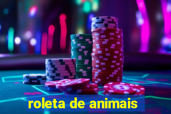 roleta de animais