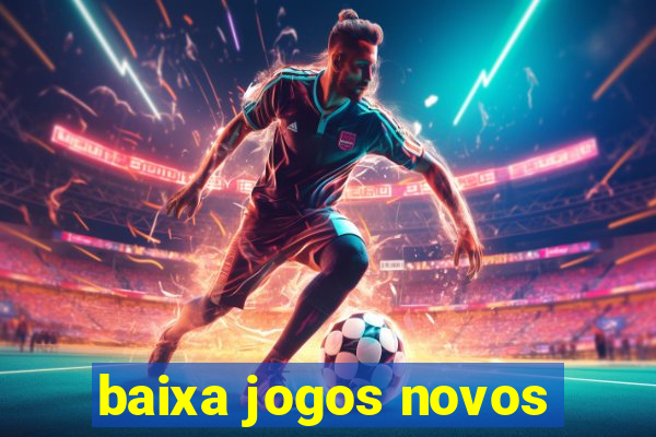 baixa jogos novos