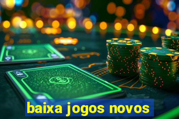 baixa jogos novos