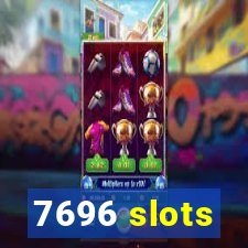 7696 slots