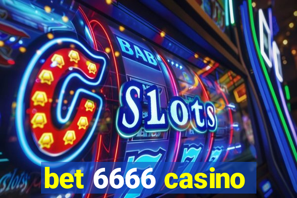 bet 6666 casino