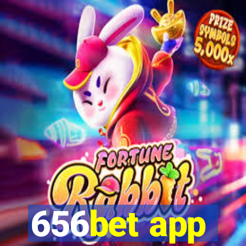 656bet app