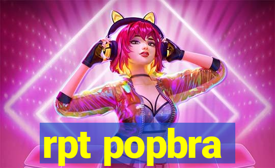 rpt popbra