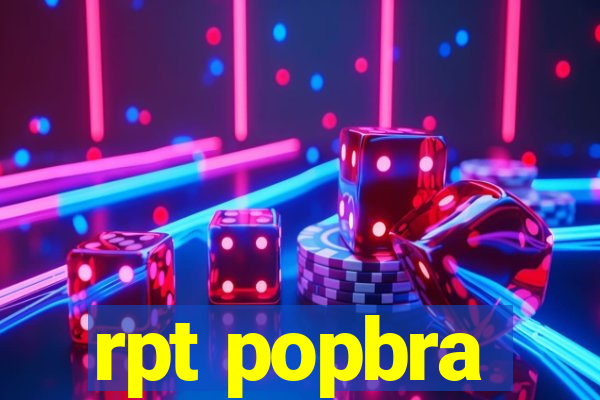 rpt popbra