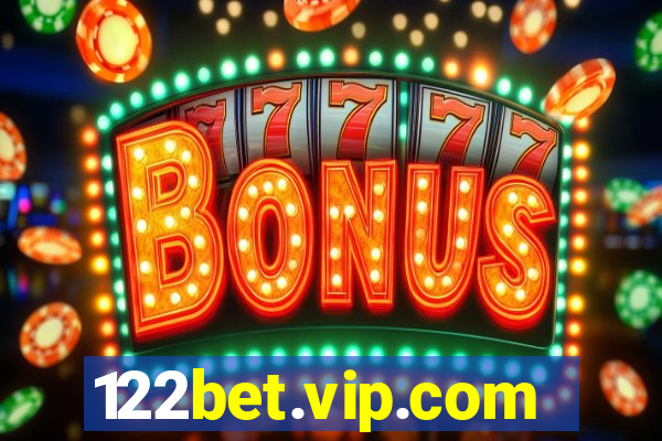 122bet.vip.com