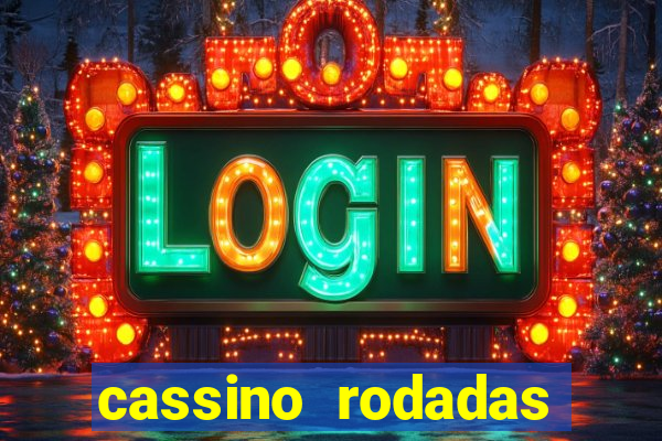 cassino rodadas gratis sem deposito