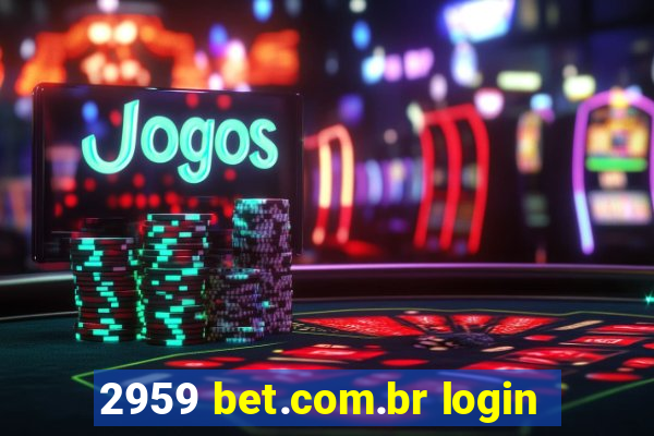 2959 bet.com.br login