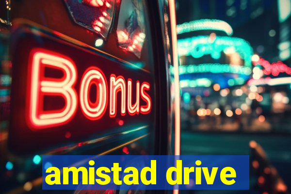 amistad drive