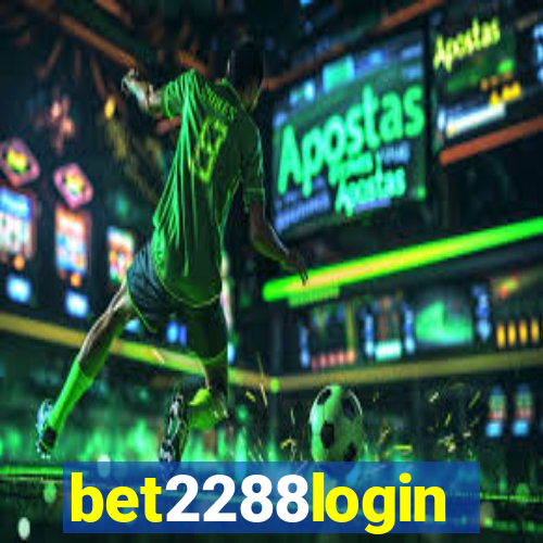 bet2288login