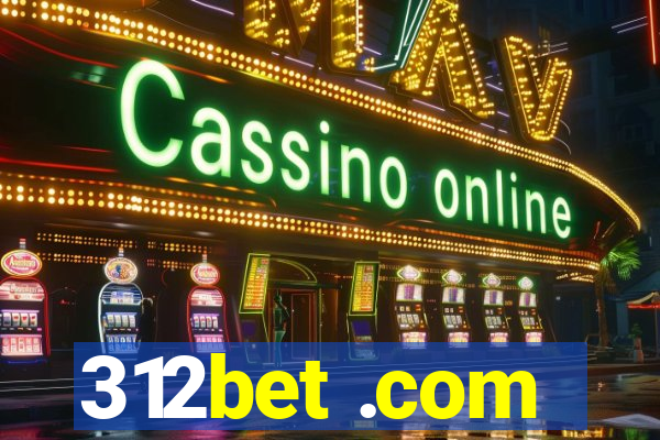 312bet .com