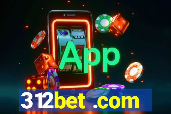 312bet .com