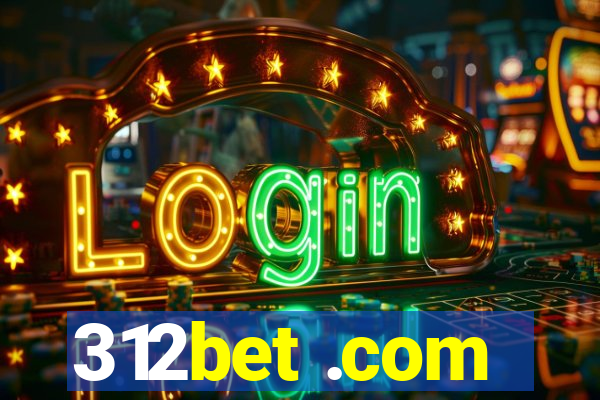 312bet .com