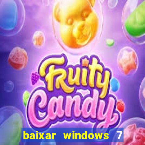 baixar windows 7 ultimate 64 bits com todos os drivers