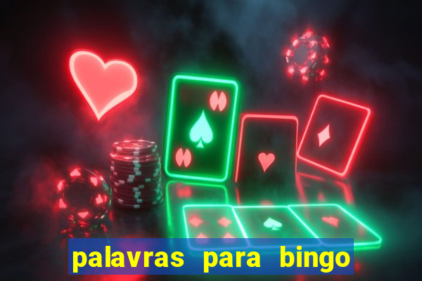 palavras para bingo de cha de lingerie