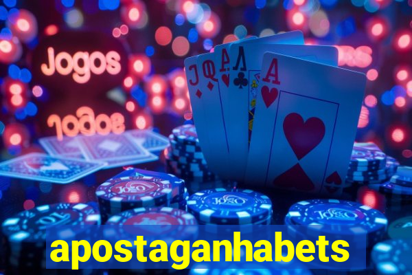 apostaganhabets