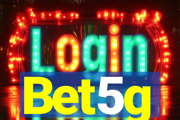 Bet5g