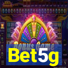 Bet5g