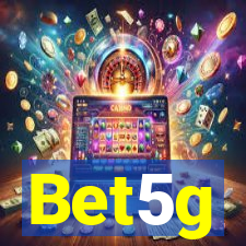 Bet5g