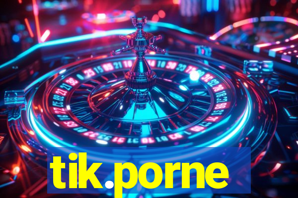 tik.porne