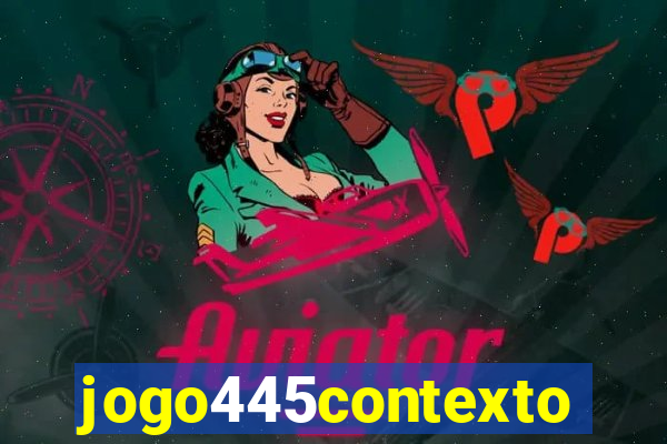 jogo445contexto